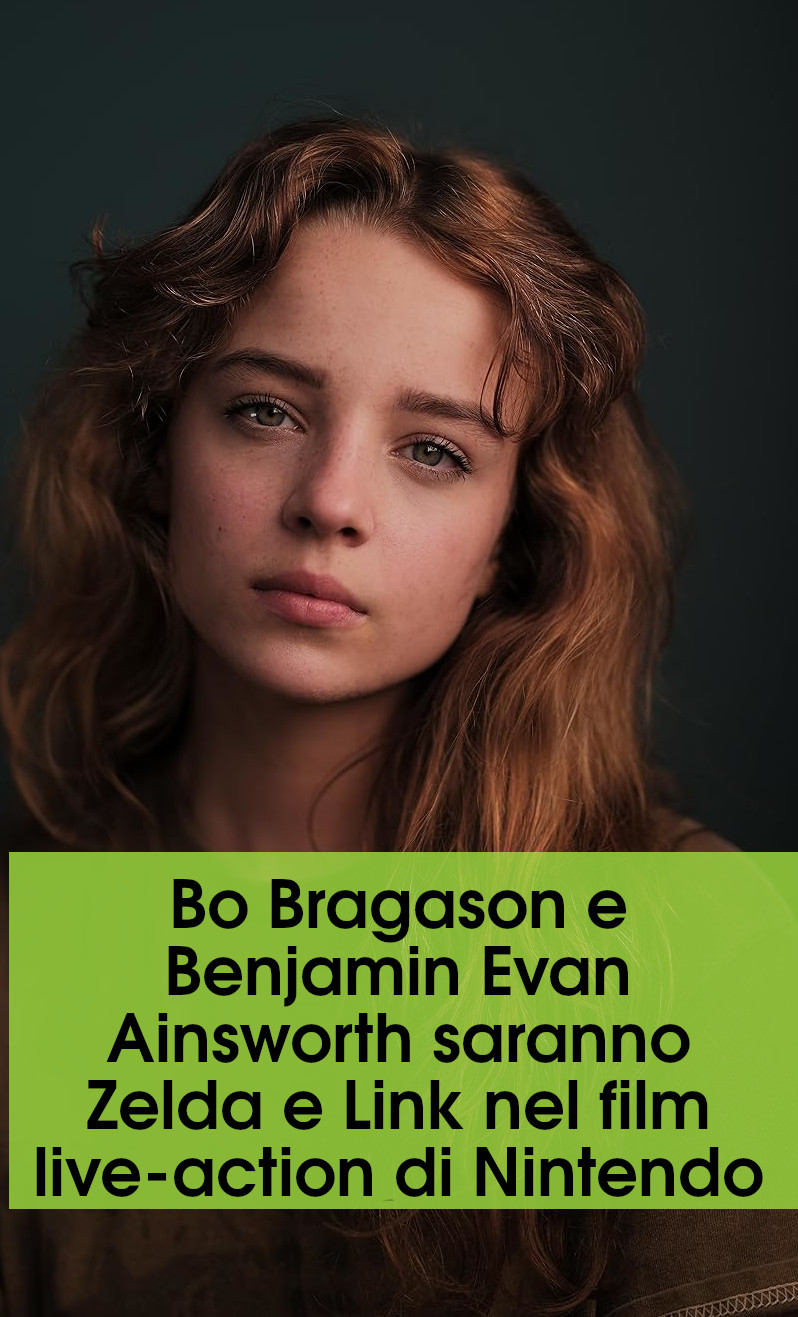 Bo Bragason e Benjamin Evan Ainsworth saranno Zelda e Link nel film live-action di Nintendo